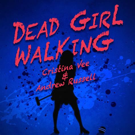 dead girl walking lyrics